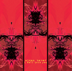 Album cover for I Fall Into You by Aidan Baker
